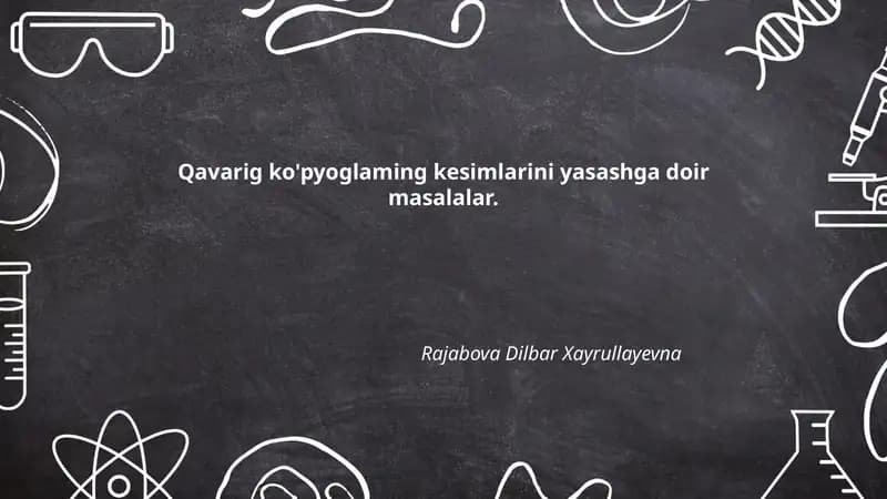 Qavarig ko'pyoglaming kesimlarini yasashga doir masalalar