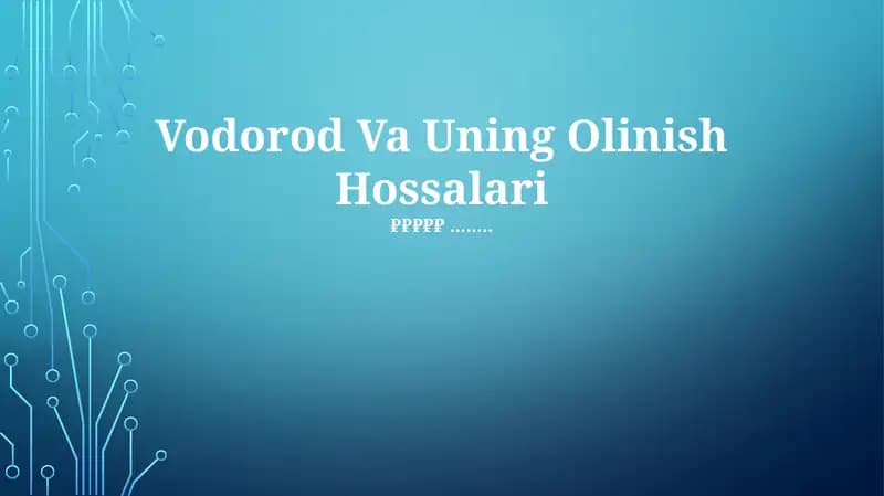 Vodorod Va Uning Olinish Hossalari