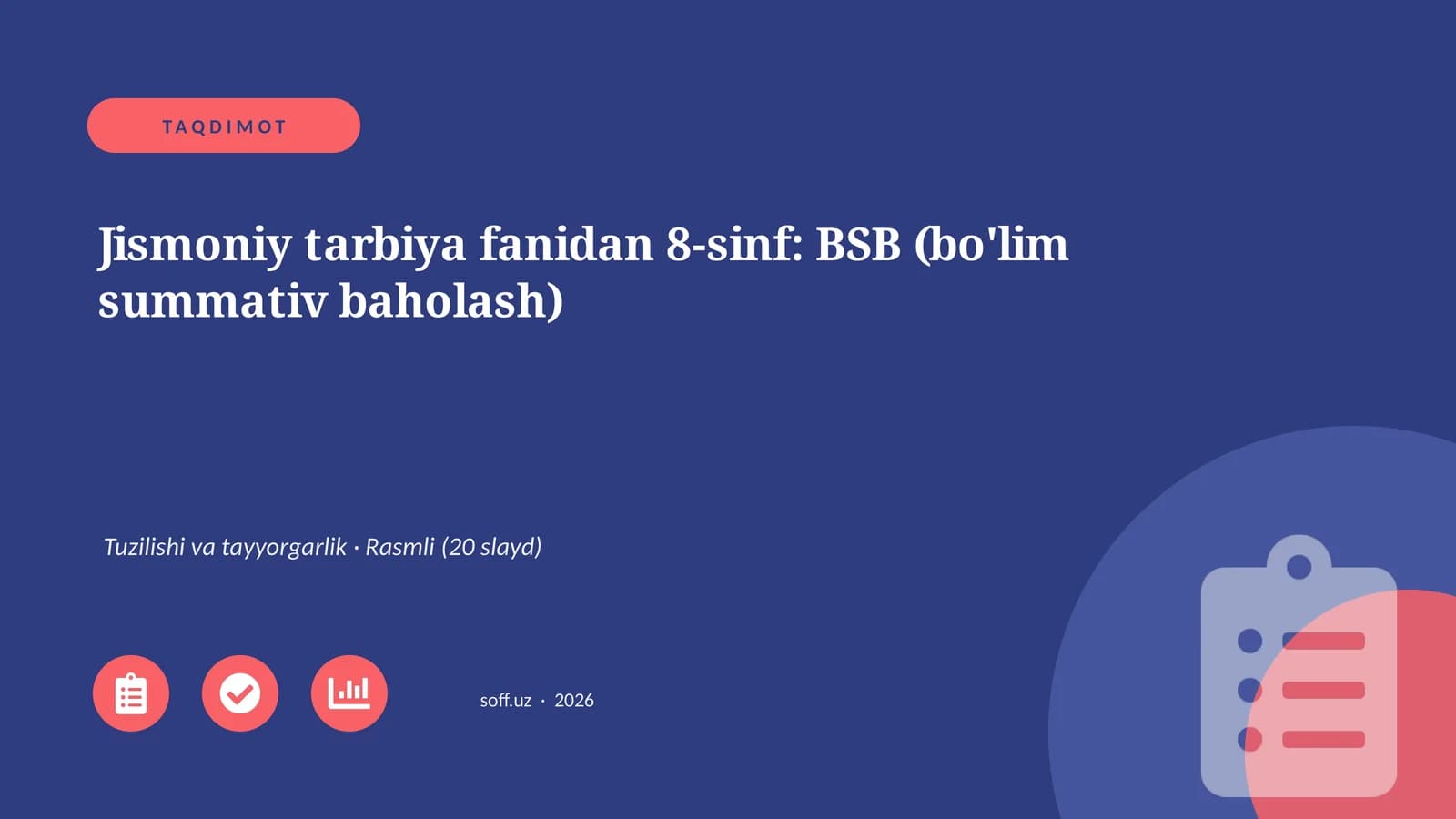 Jismoniy tarbiya fanidan 8-sinf: BSB (bo'lim summativ baholash)