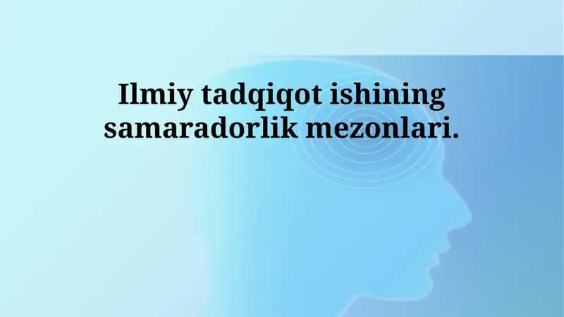 Ilmiy tadqiqot ishining samaradorlik mezonlari