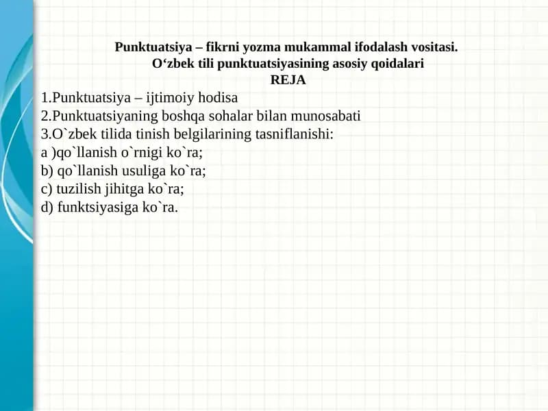 Punktuatsiya–fikrniyozmamukammalifodalashvositasi