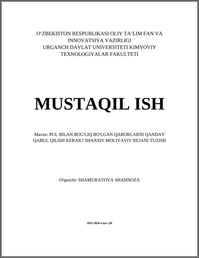 PUL BILAN BOG'LIQ BO'LGAN QARORLARNI QANDAY QABUL QILISH KERAK? SHAXSIY MOLIYAVIY REJANI TUZISH
