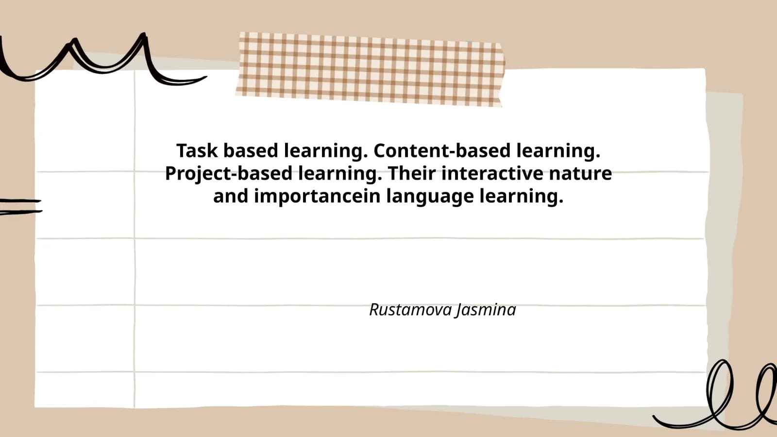 Task-Based Learning (TBL)