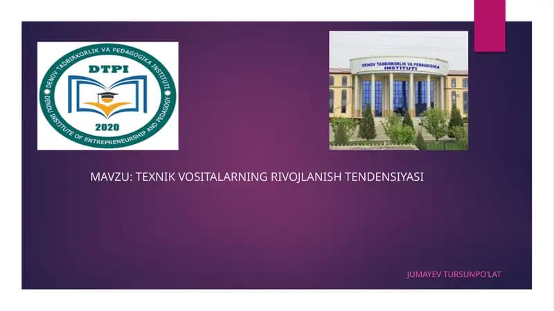 TEXNIK VOSITALARNING RIVOJLANISH TENDENSIYASI