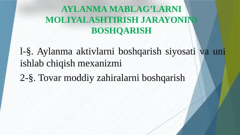 Aylanmamablag’larni moliyalashtirish jarayonini boshqarish