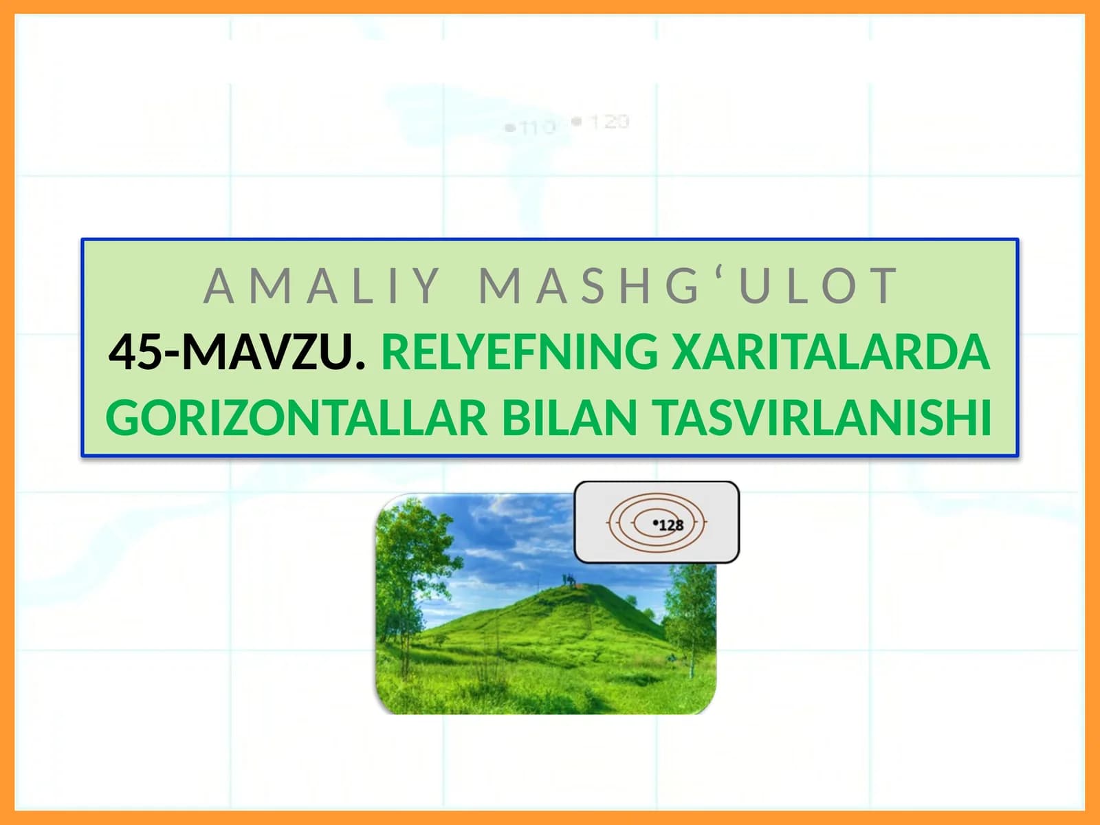 Relyefning Xaritalarda Gorizontallar Bilan Tasvirlanishi