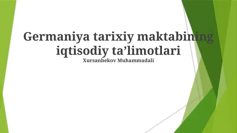 Germaniya tarixiy maktabining iqtisodiy taʼlimotlari