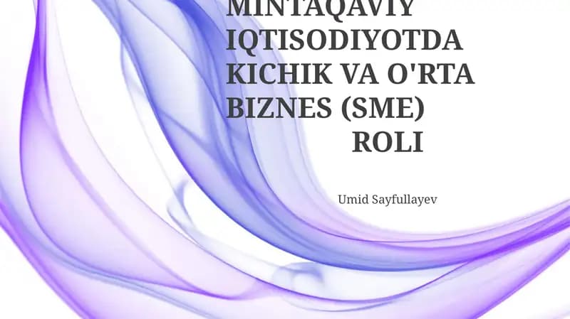 Kichik va o'rta biznes innovatsiyasi va mintaqaviy raqobatbardoshlik