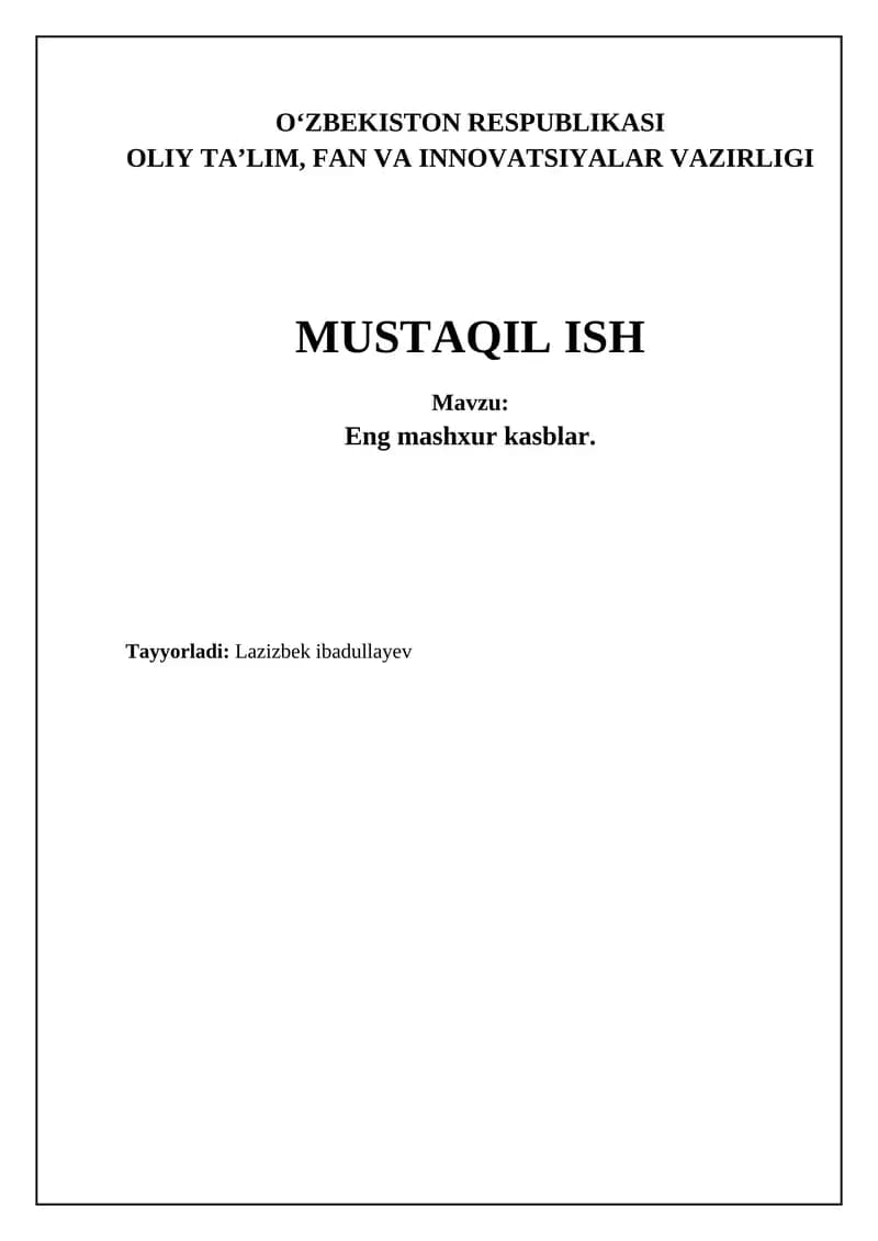 Eng mashxur kasblar: Tarix, sabablar va ro'yxat