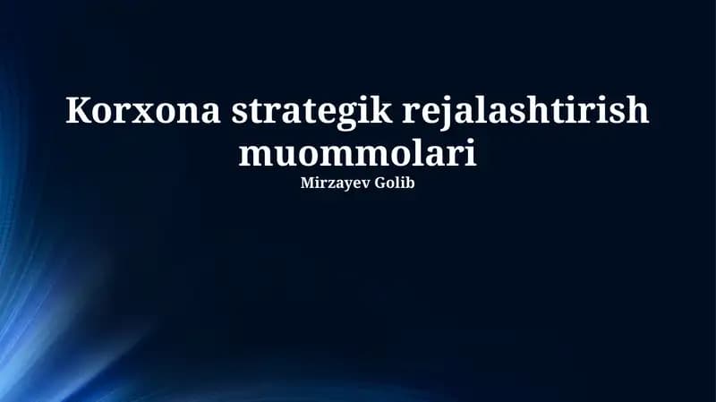 Korxona strategik rejalashtirish muommolari