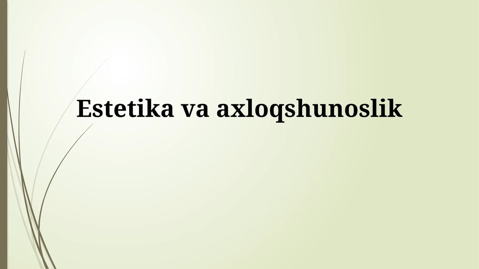 Estetikavaaxloqshunoslik
