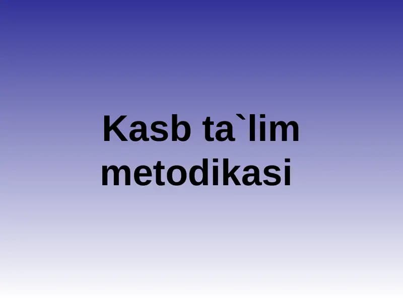Kasbta`limmetodikasi