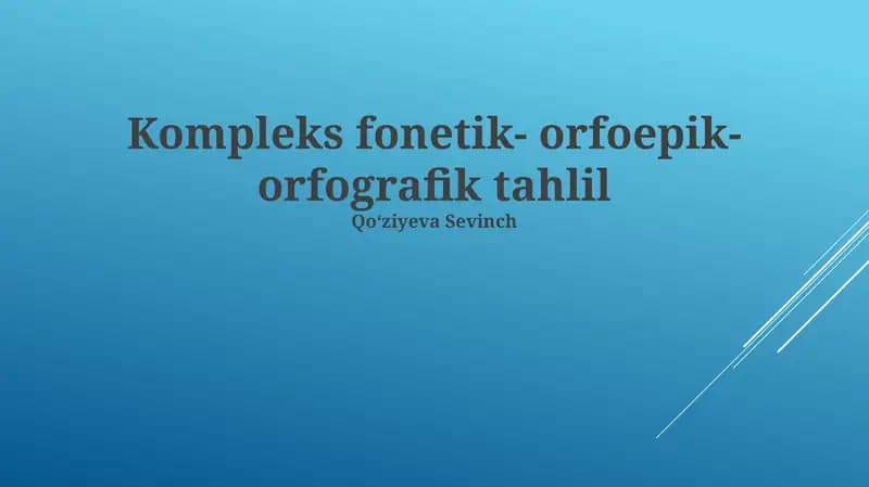 Fonetika-Ortoepiya-Orfografiya Kompleks Tahlili