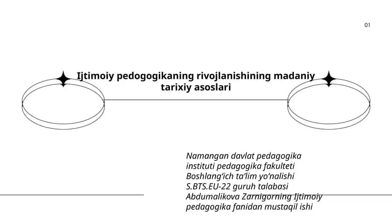 Ijtimoiy pedogogikaning rivojlanishining madaniy tarixiy asoslari