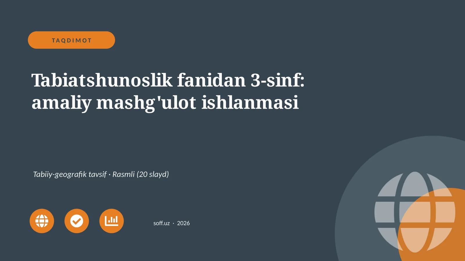 Tabiatshunoslik fanidan 3-sinf: amaliy mashg'ulot ishlanmasi