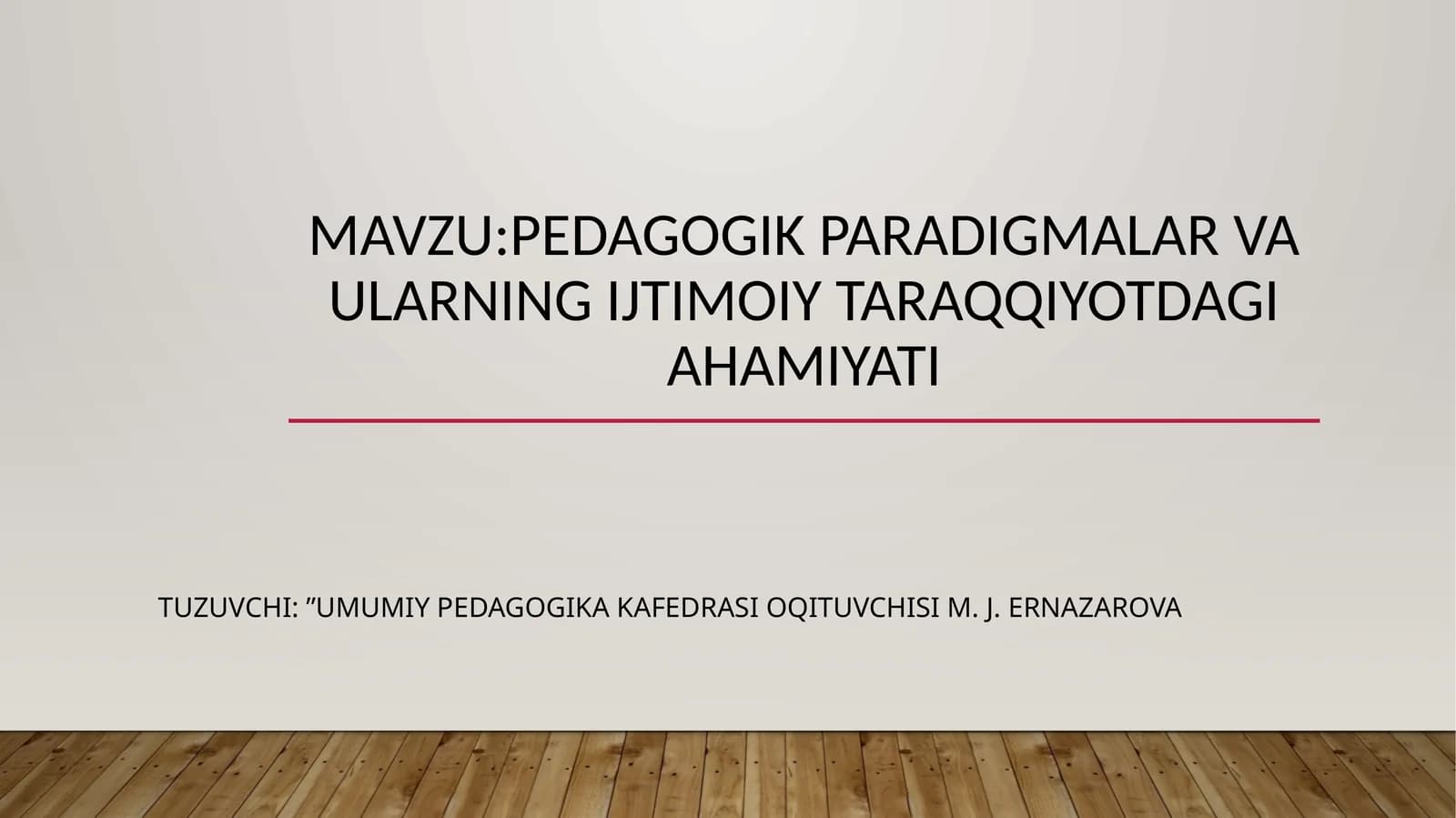 PEDAGOGIK PARADIGMALAR VA ULARNING IJTIMOIY TARAQQIYOTDAGI AHAMIYATI