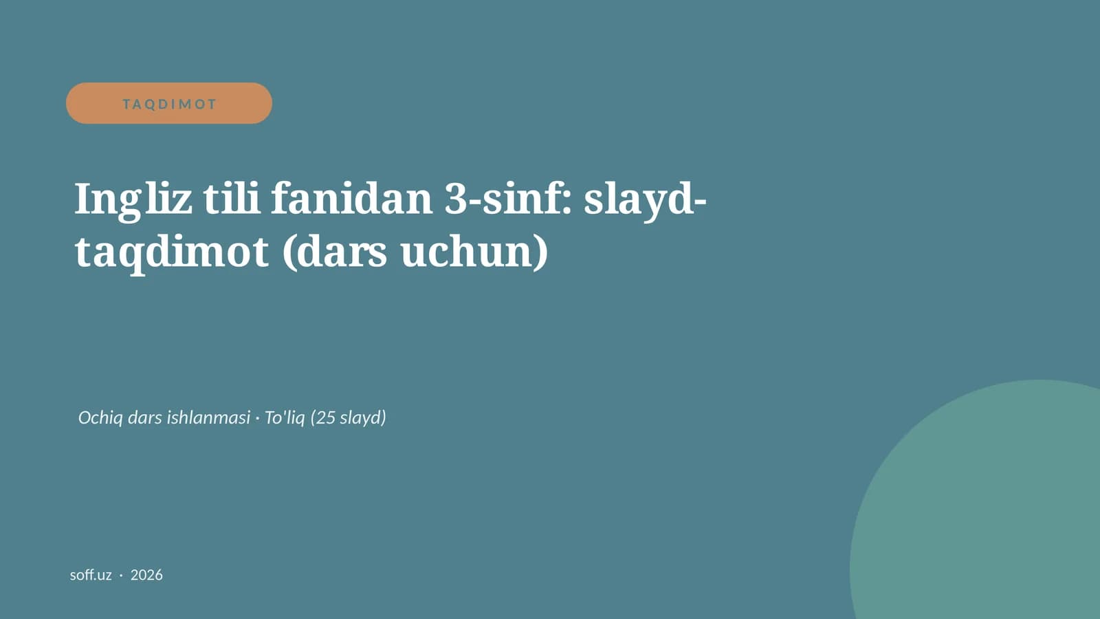 Ingliz tili fanidan 3-sinf: slayd-taqdimot (dars uchun)