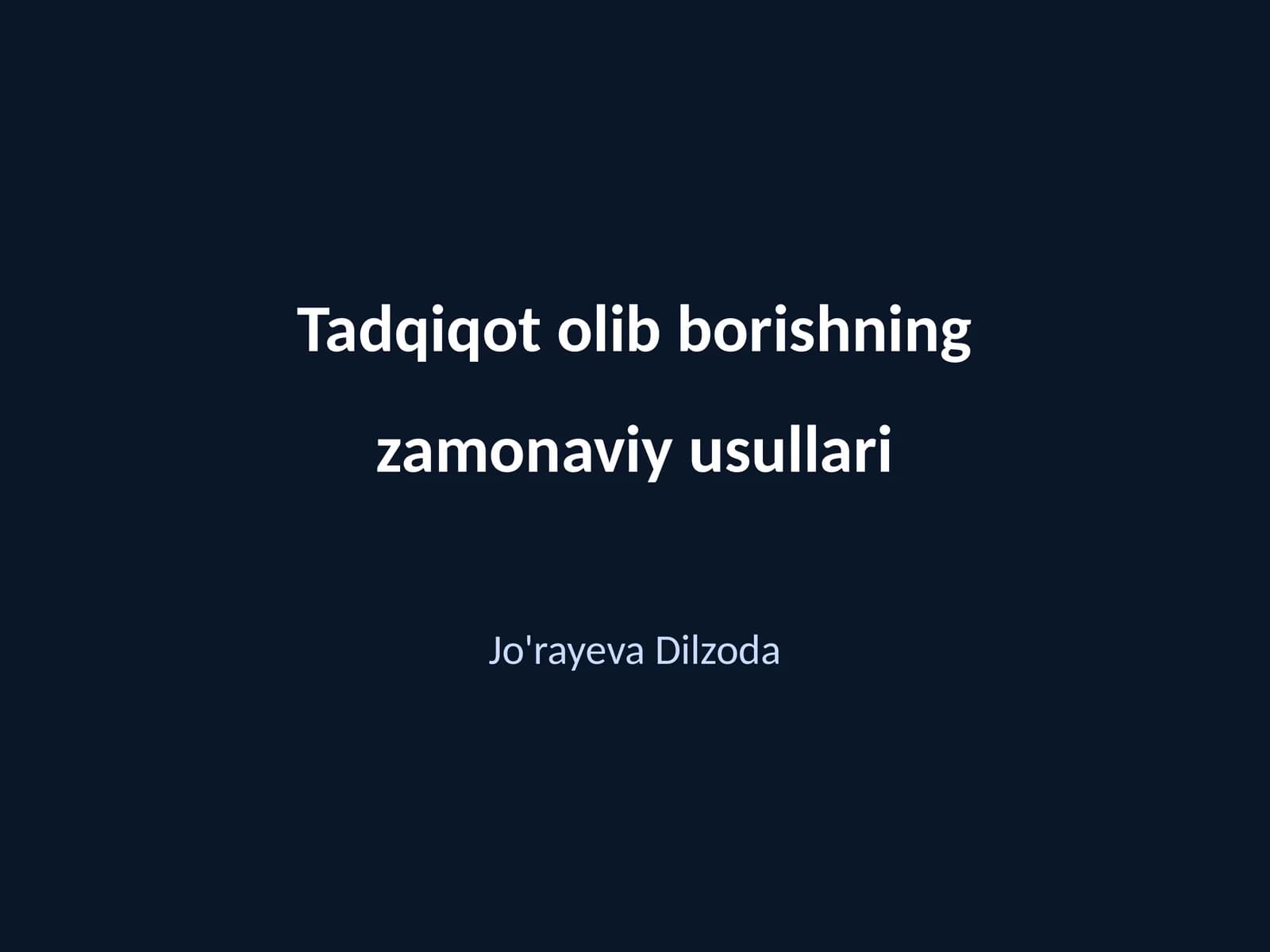 Zamonaviy tadqiqot usullari