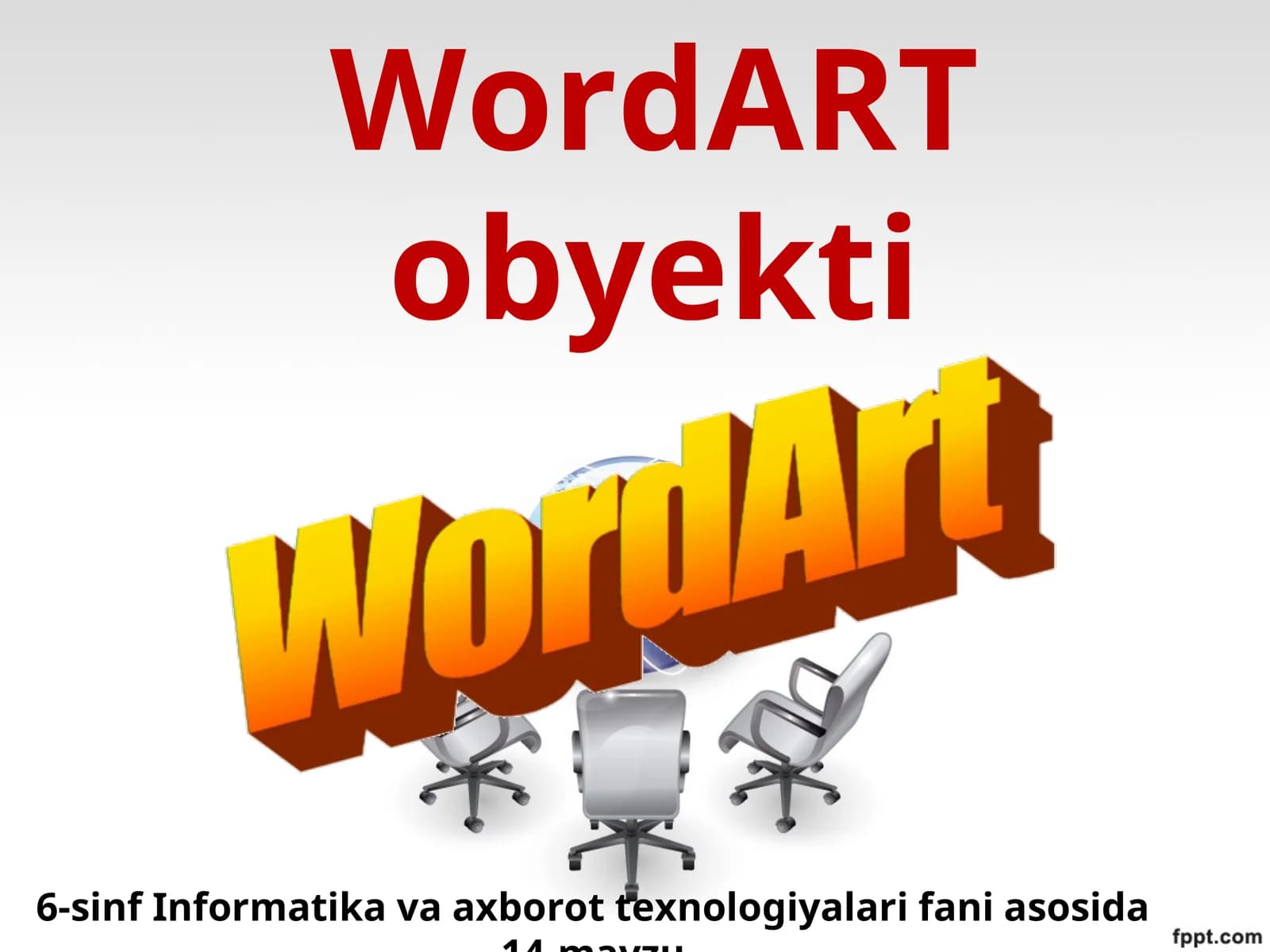 6-sinf Informatika WordART obyekti