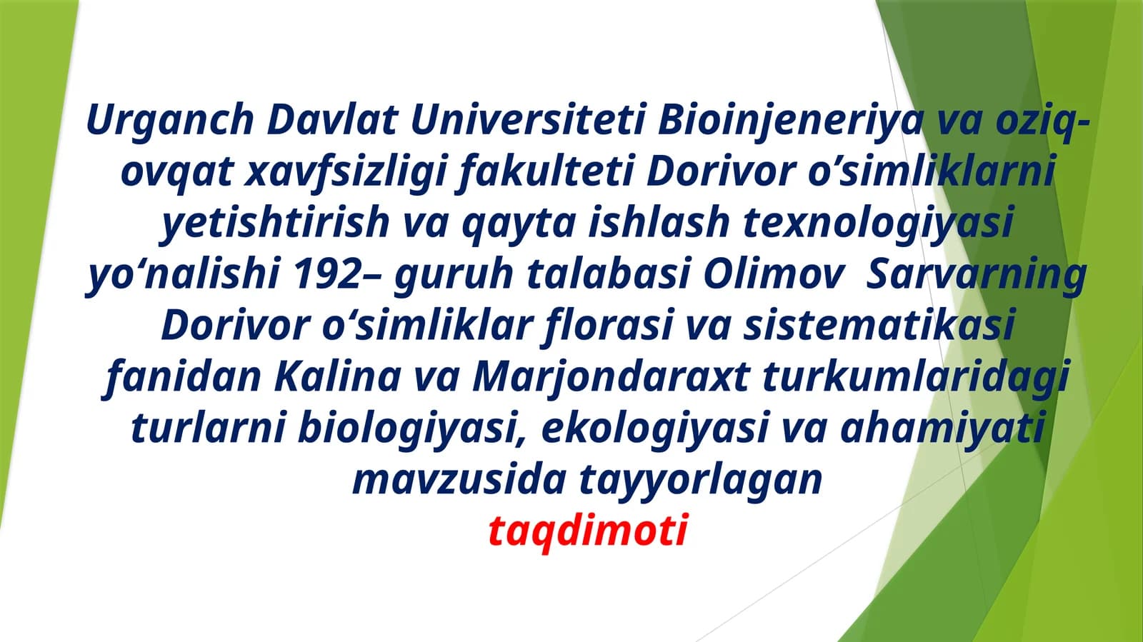 Kalina va Marjondaraxt turlari biologiyasi