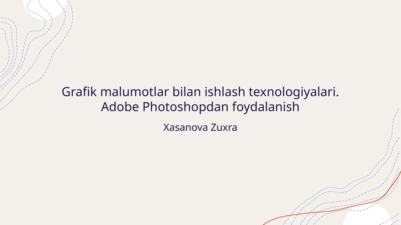 Adobe Photoshopda grafik dizayn asoslarini o'rganish