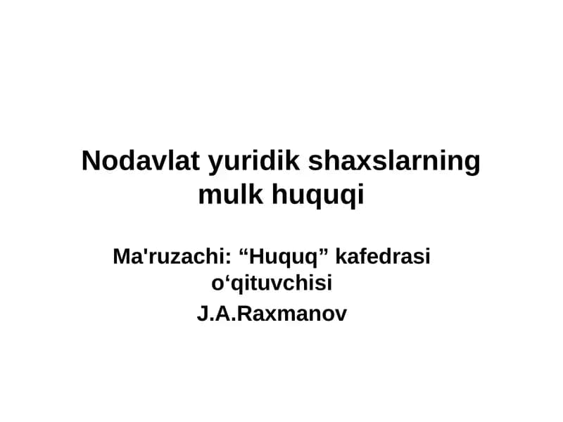 Nodavlat yuridik shaxslarning mulk huquqi