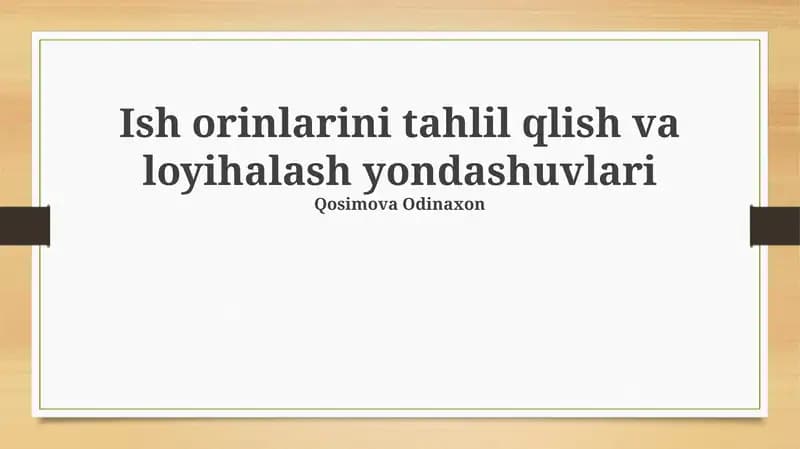Ish orinlarini tahlil qlish va loyihalash yondashuvlari