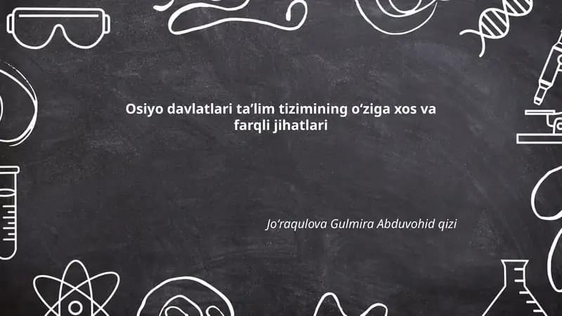 Osiyo davlatlari taʼlim tizimining oʻziga xos va farqli jihatlari