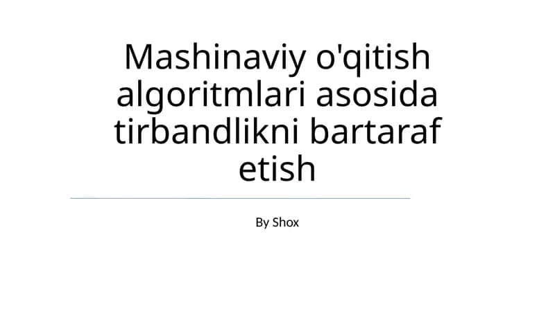 Mashinaviy o'qitish algoritmlari asosida tirbandlikni bartaraf etish