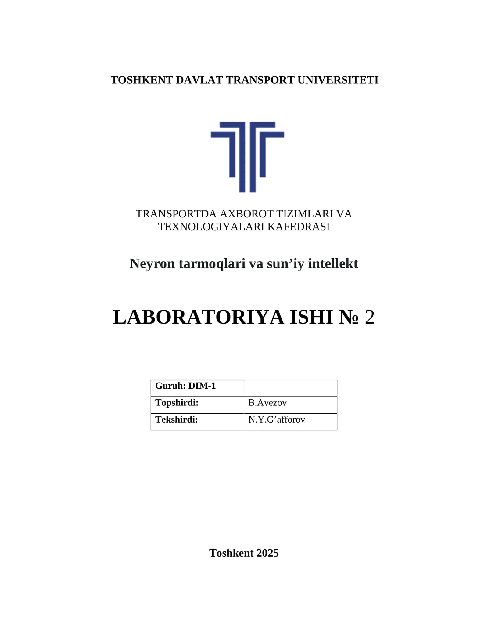 Neyron tarmoqlari va sun’iy intellekt LABORATORIYA ISHI № 2