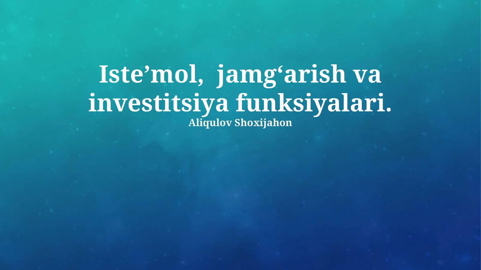 Iste’mоl, jаmg‘аrish vа investitsiyа funksiyаlаri