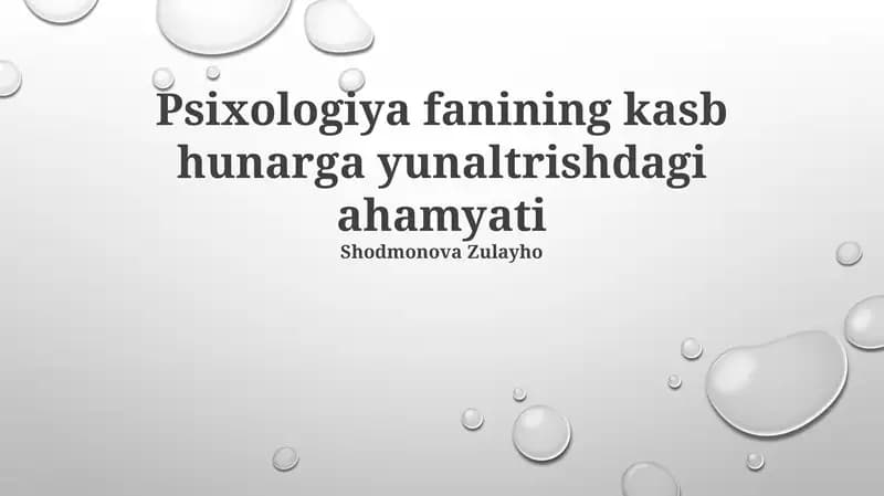 Psixologiya fanining kasb hunarga yunaltrishdagi ahamyati