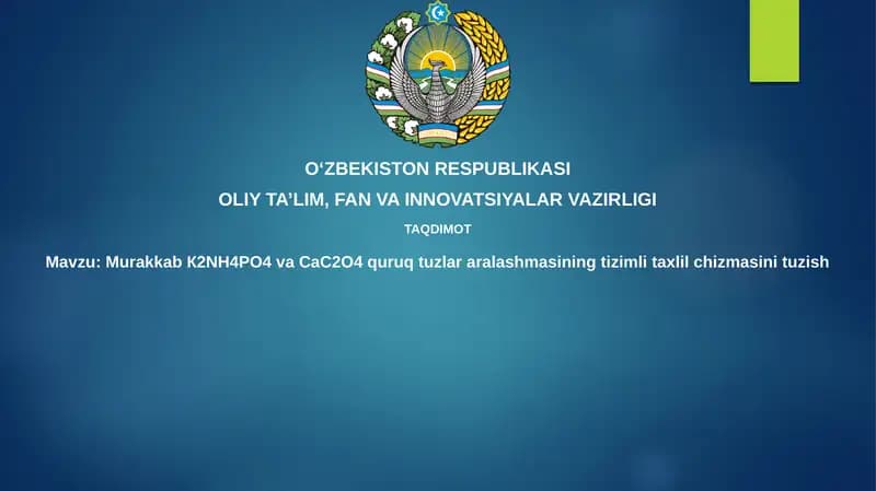 Murakkab K2NH4PO4 va CaC2O4 quruq tuz aralashmasi tizimli tahlil