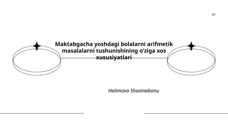 Maktabgacha yoshdagi bolalarni arifmetik masalalarni tushunishining oʻziga xos xususiyatlari