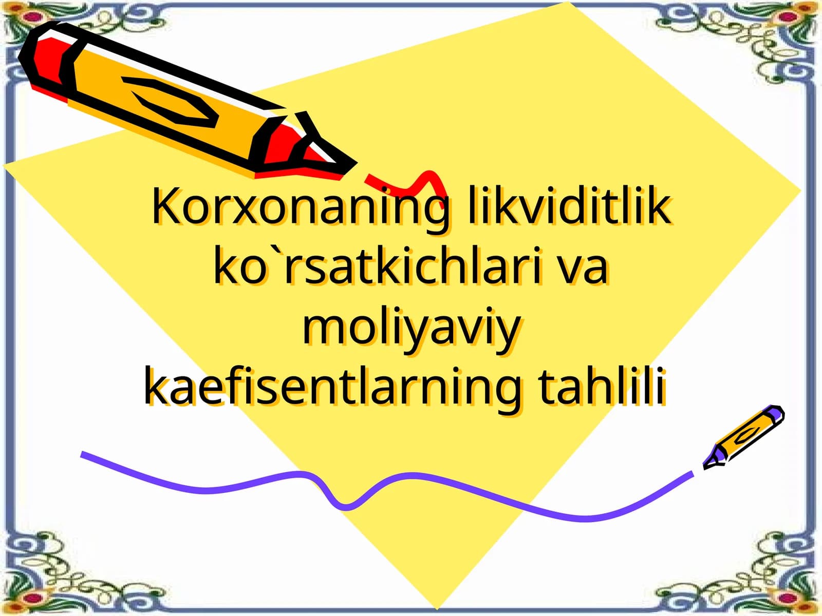 Korxonaning likviditlik ko'rsatkichlari va moliyaviy koefitsentlarning tahlili