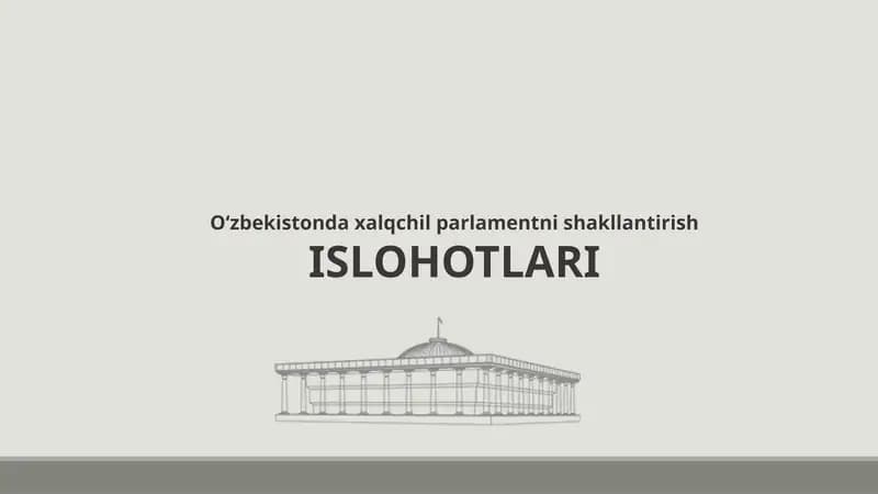 O‘zbekistonda xalqchil parlamentni shakllantirish ISLOHOTLARI