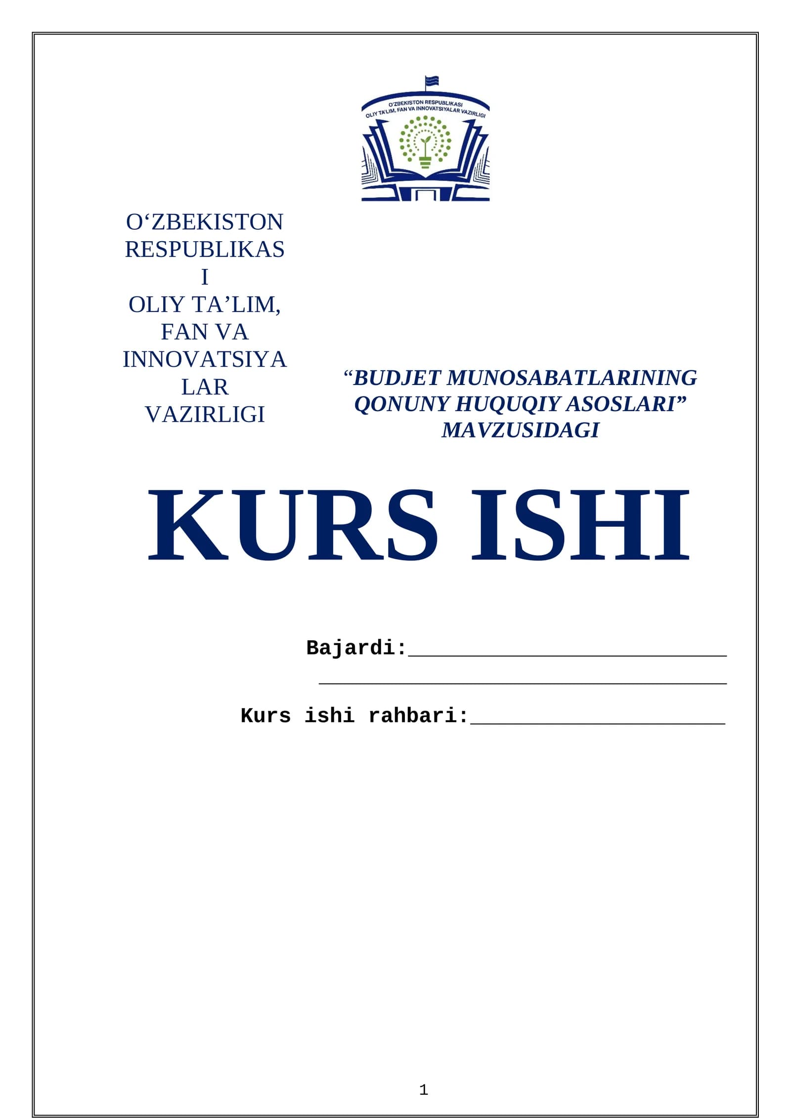 “BUDJET MUNOSABATLARINING QONUNY HUQUQIY ASOSLARI” MAVZUSIDAGI KURS ISHI