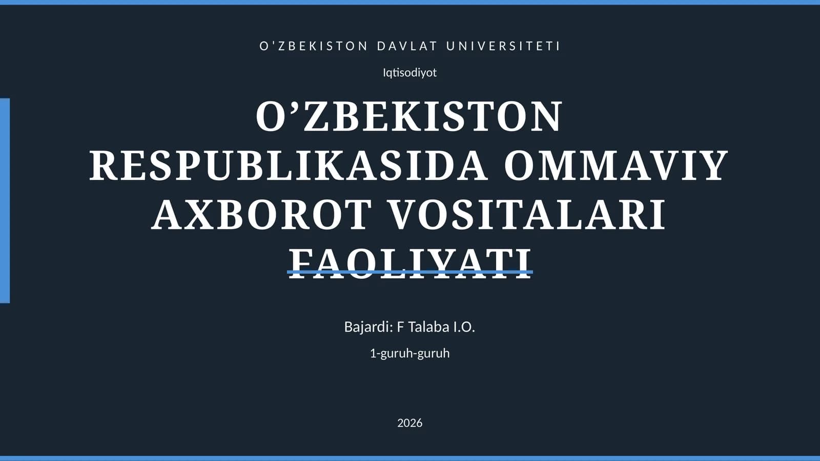 O’ZBEKISTON RESPUBLIKASIDA OMMAVIY AXBOROT VOSITALARI FAOLIYATI