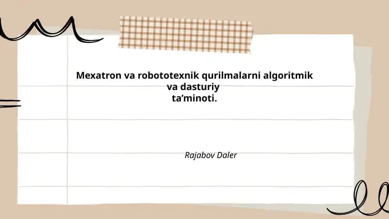 Mexatron va robototexnik qurilmalarni algoritmik va dasturiy ta’minoti.