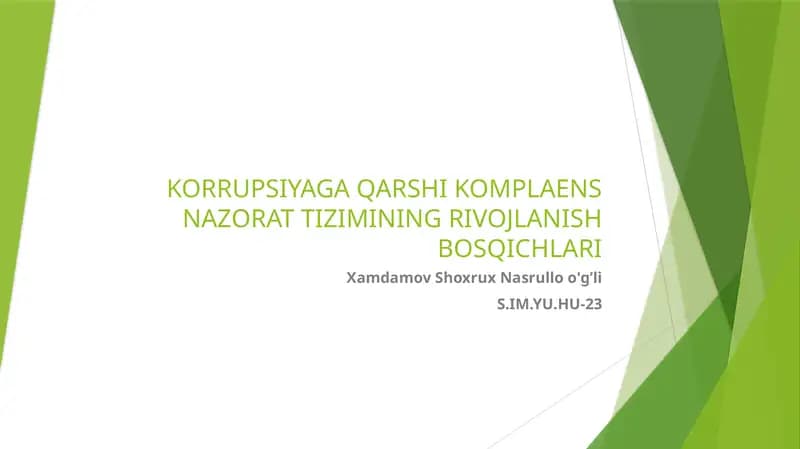 KORRUPSIYAGA QARSHI KOMPLAENS NAZORAT TIZIMINING RIVOJLANISH BOSQICHLARI