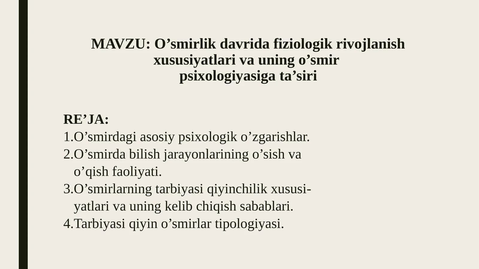 O’smirlik davrida fiziologik rivojlanish xususiyatlari va uning o’smir  psixologiyasiga ta’siri