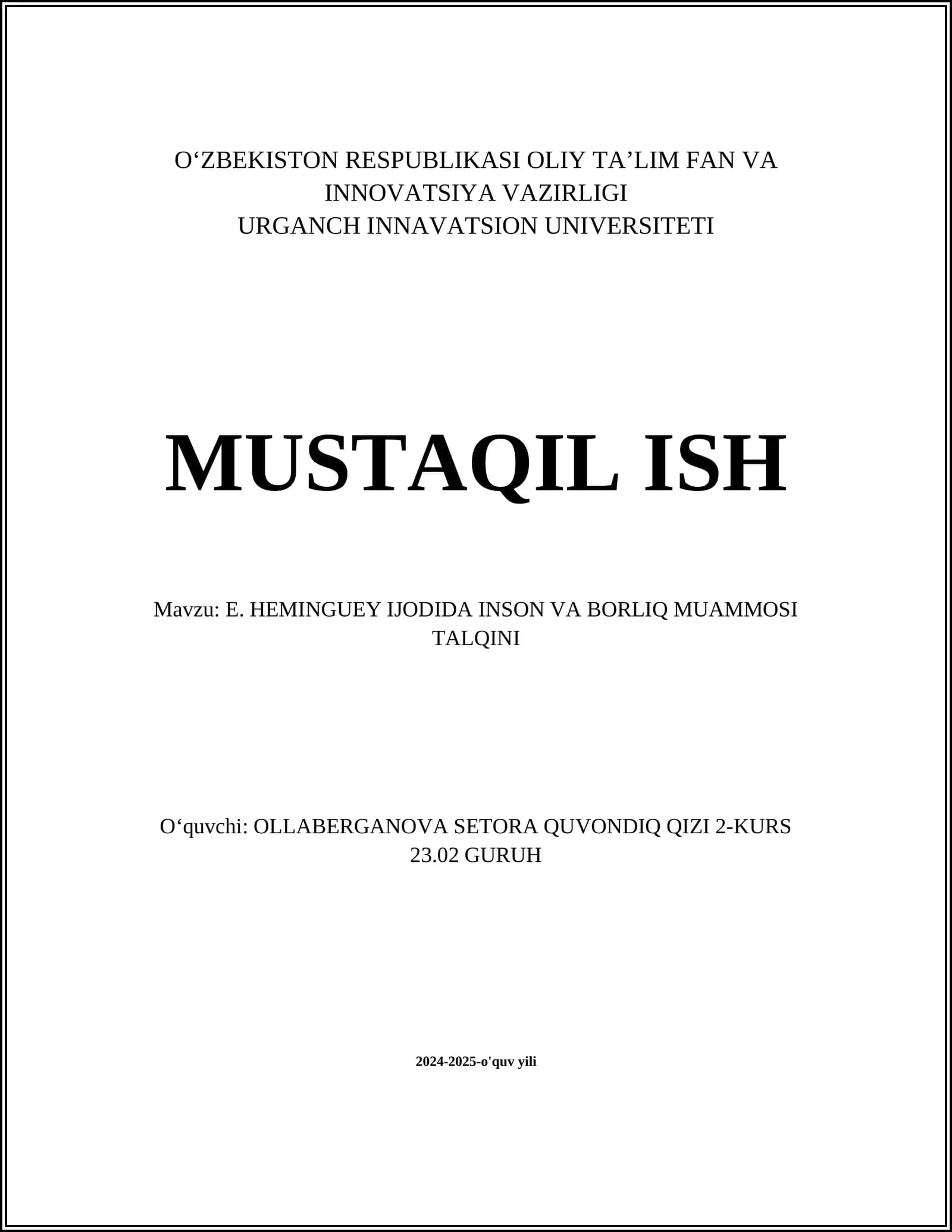E. HEMINGUEY IJODIDA INSON VA BORLIQ MUAMMOSI TALQINI