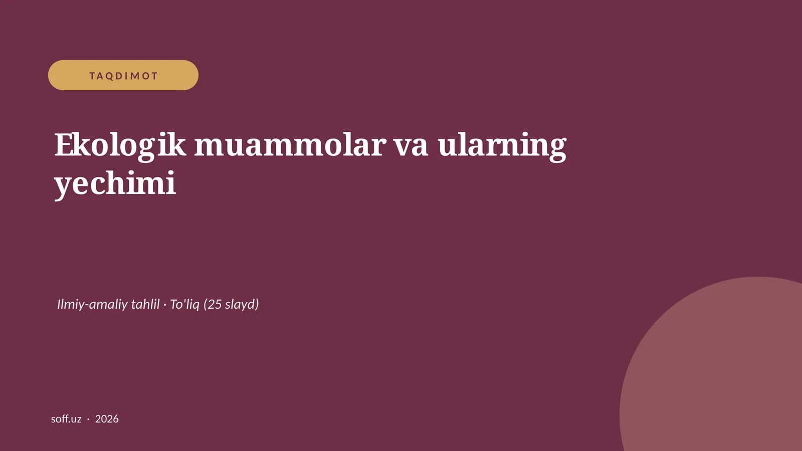 Ekologik muammolar va ularning yechimi