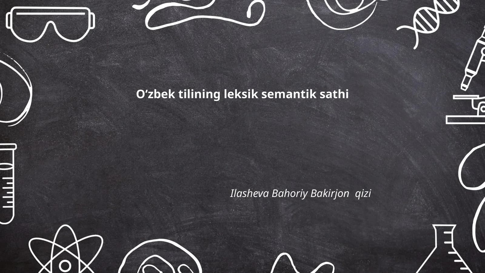 Oʻzbek tilining leksik semantik sathi
