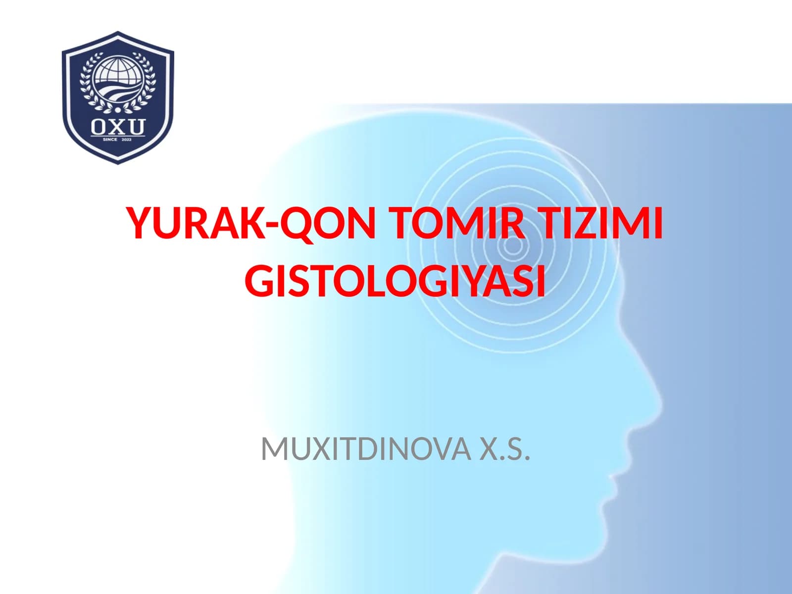 YURAK-QON TOMIR TIZIMI GISTOLOGIYASI