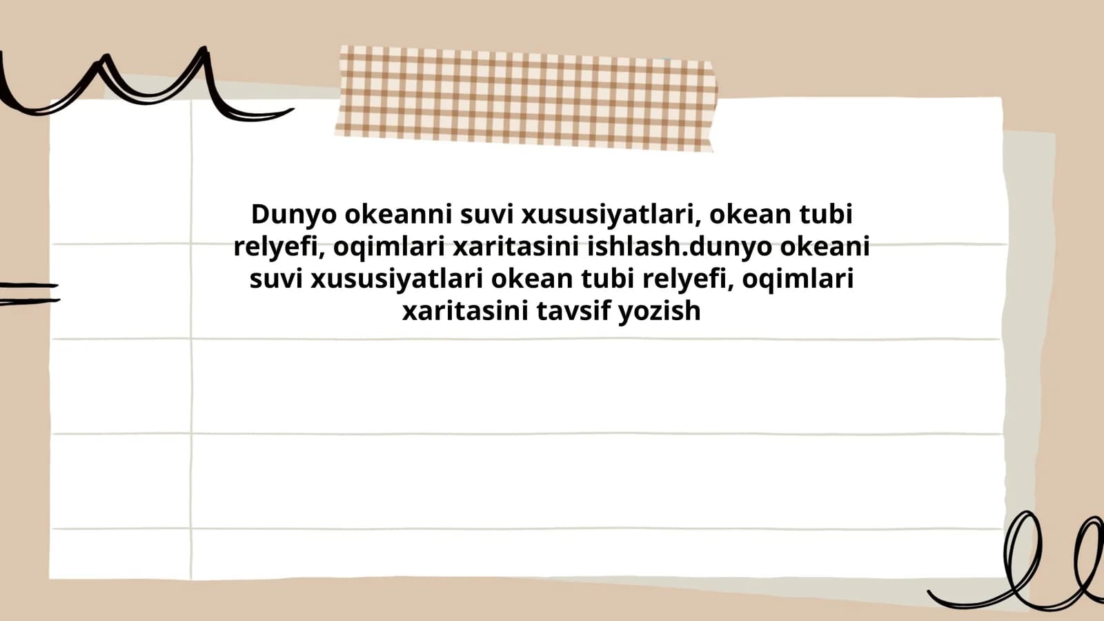Dunyo okeanni suvi xususiyatlari, okean tubi relyefi, oqimlari xaritasini ishlash