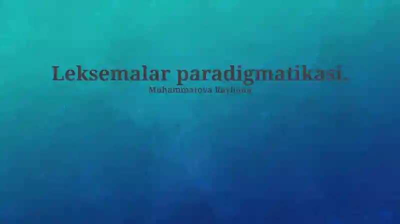 Leksemalar paradigmatikasi