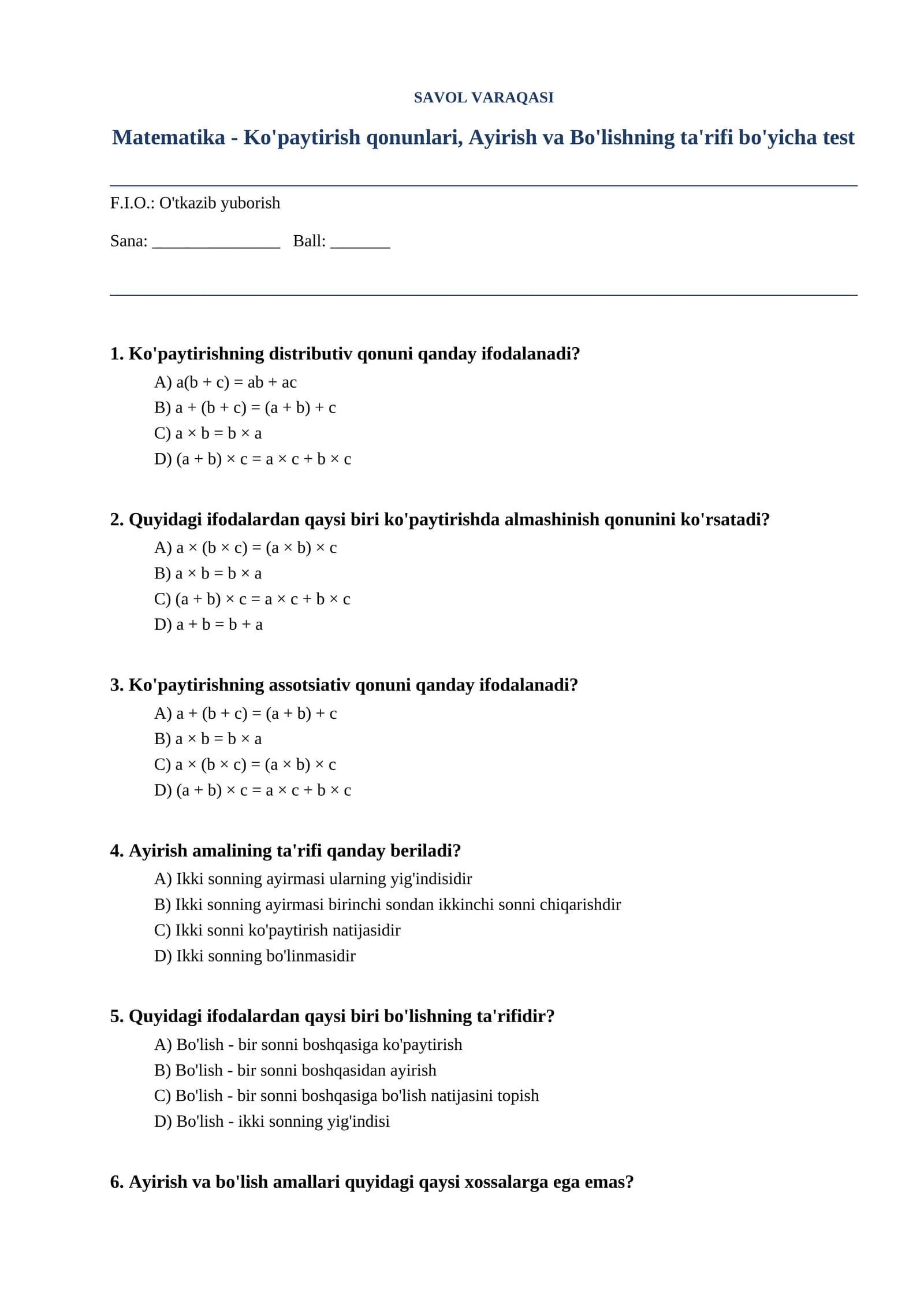 Matematika - Ko'paytirish qonunlari, Ayirish va Bo'lishning ta'rifi bo'yicha test