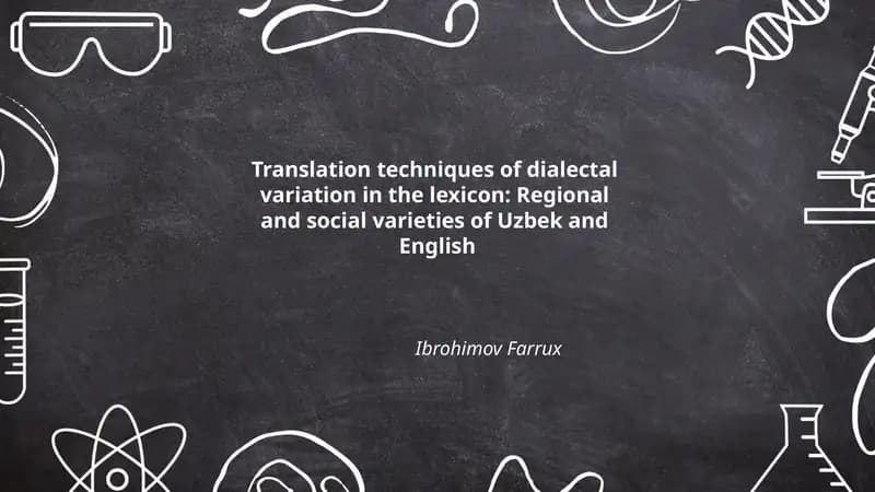 Translation techniques of dialectal variation in the lexicon: Regional and social varieties of Uzbek and English