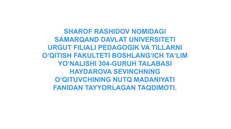 Nutq Madaniyati Fanidan Tayyorlagan Taqdimot